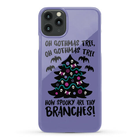 Oh Gothmas Tree Oh Gothmas Tree Parody Phone Case