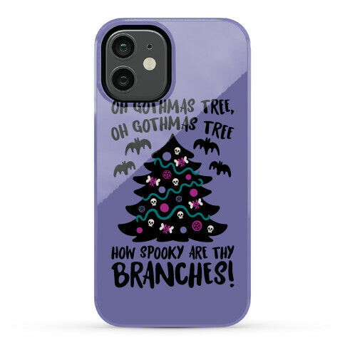 Oh Gothmas Tree Oh Gothmas Tree Parody Phone Case