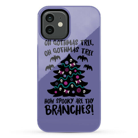 Oh Gothmas Tree Oh Gothmas Tree Parody Phone Case