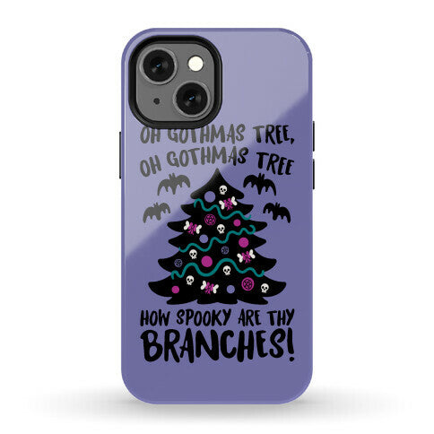 Oh Gothmas Tree Oh Gothmas Tree Parody Phone Case