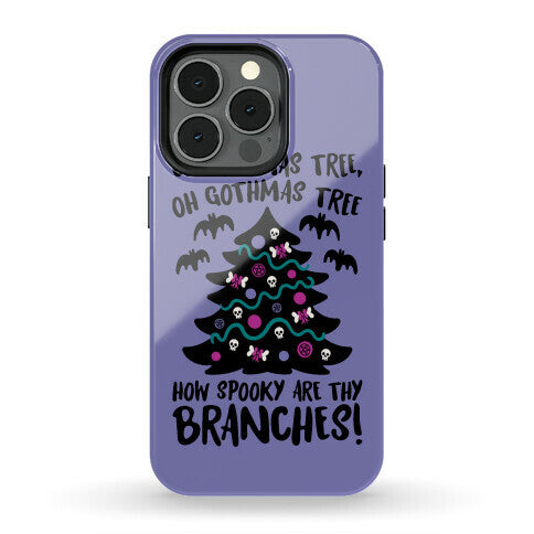 Oh Gothmas Tree Oh Gothmas Tree Parody Phone Case