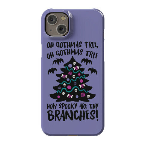 Oh Gothmas Tree Oh Gothmas Tree Parody Phone Case