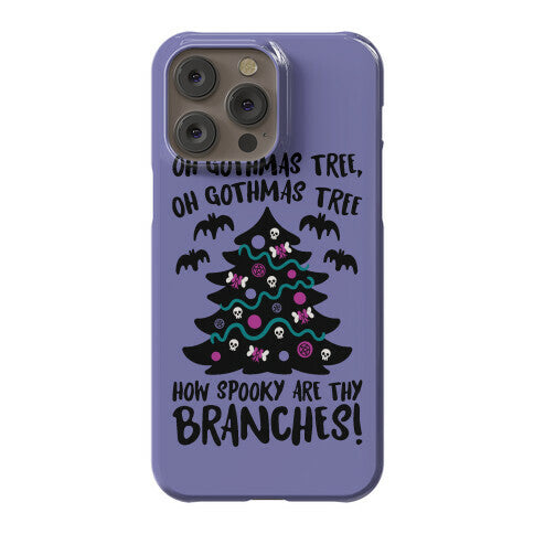 Oh Gothmas Tree Oh Gothmas Tree Parody Phone Case