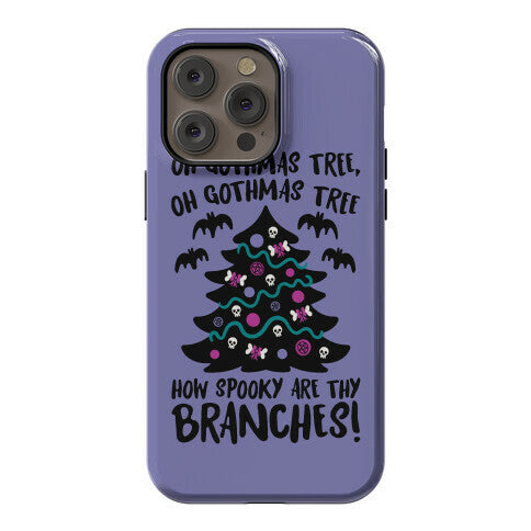 Oh Gothmas Tree Oh Gothmas Tree Parody Phone Case