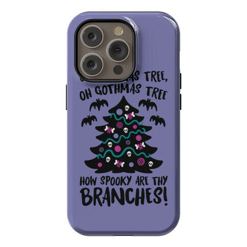 Oh Gothmas Tree Oh Gothmas Tree Parody Phone Case