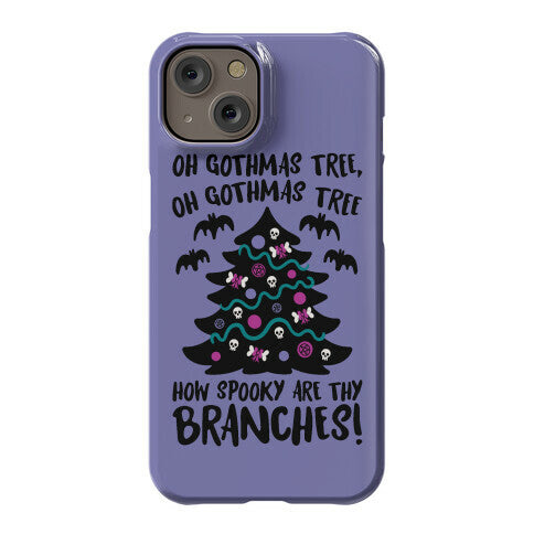 Oh Gothmas Tree Oh Gothmas Tree Parody Phone Case