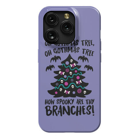 Oh Gothmas Tree Oh Gothmas Tree Parody Phone Case