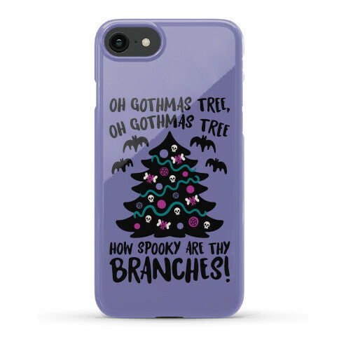 Oh Gothmas Tree Oh Gothmas Tree Parody Phone Case