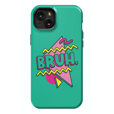 Bruh 90s Parody Phone Case