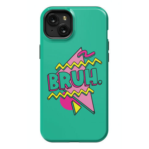 Bruh 90s Parody Phone Case