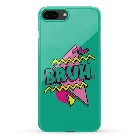 Bruh 90s Parody Phone Case