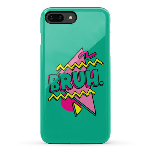 Bruh 90s Parody Phone Case