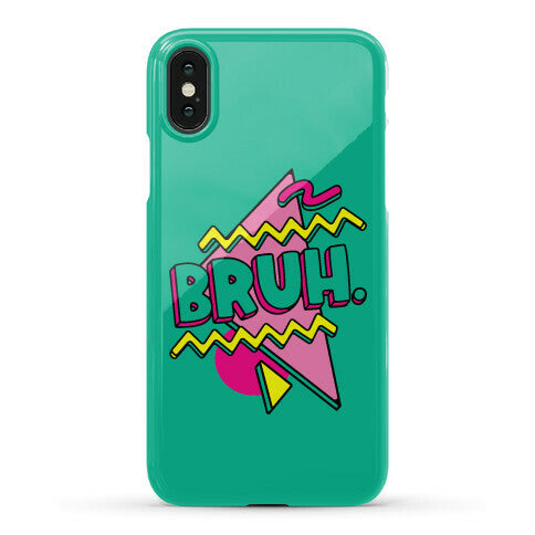 Bruh 90s Parody Phone Case