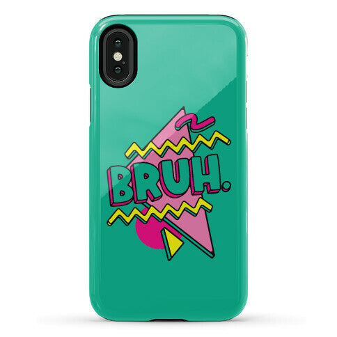 Bruh 90s Parody Phone Case
