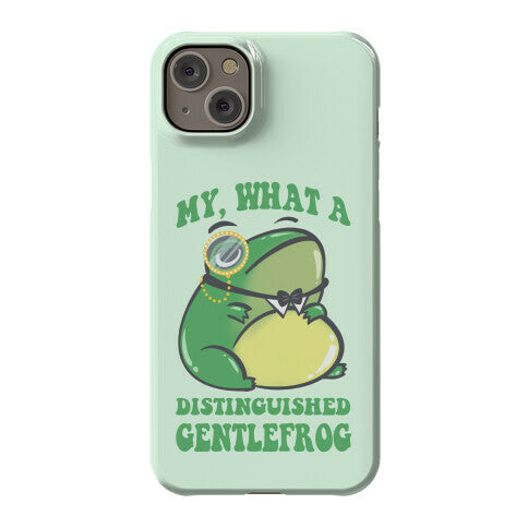 My, What A Distinguished Gentlefrog Phone Case