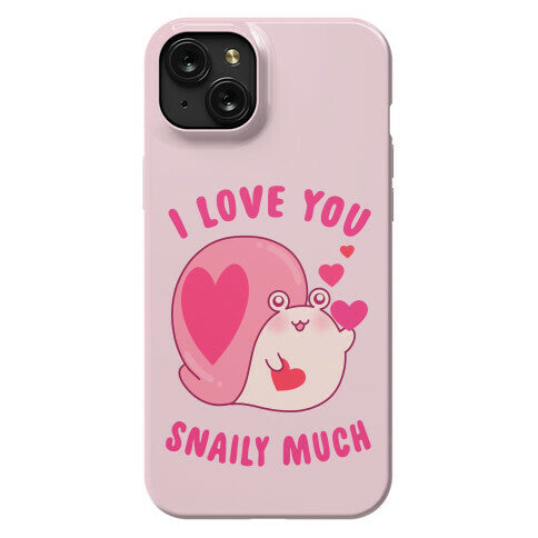 I Love You Snaily Much Phone Case