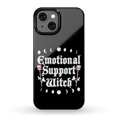 Emotional Support Witch Phone Case