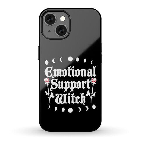 Emotional Support Witch Phone Case