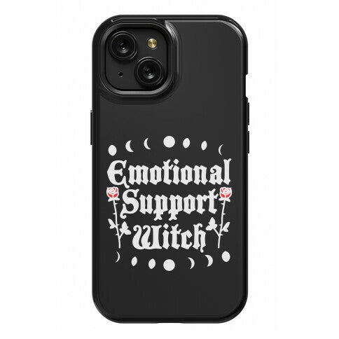 Emotional Support Witch Phone Case