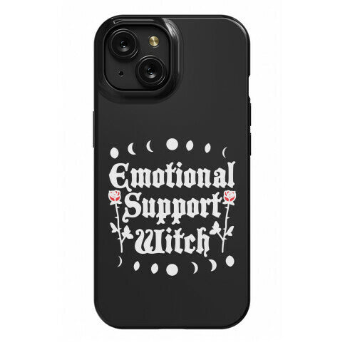 Emotional Support Witch Phone Case