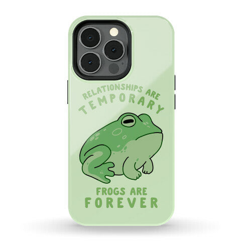 Frogs Are Forever Phone Case