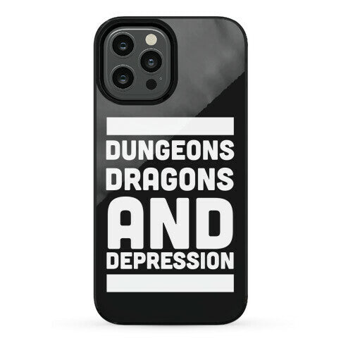 Dungeons, Dragons and Depression Phone Case