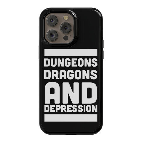 Dungeons, Dragons and Depression Phone Case