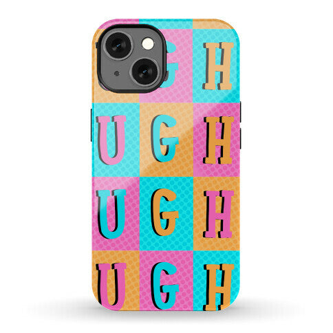 Ugh Pop Art Style Phone Case