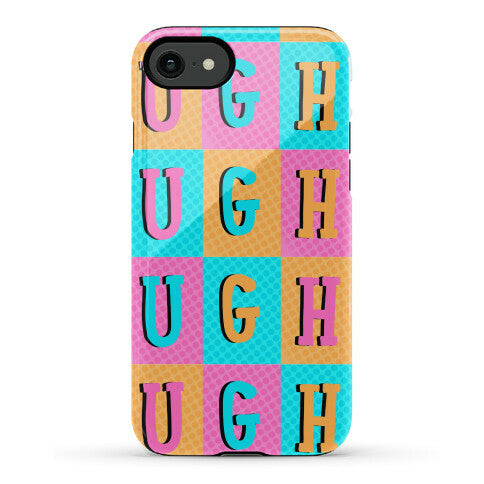 Ugh Pop Art Style Phone Case