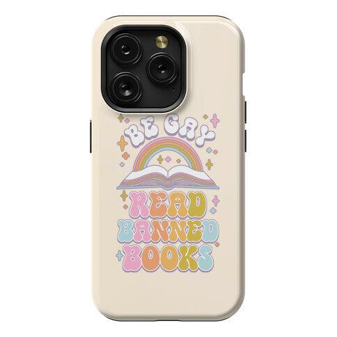 Be Gay Read Banned Books Phone Case