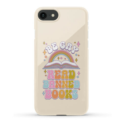 Be Gay Read Banned Books Phone Case