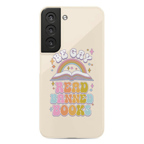Be Gay Read Banned Books Phone Case