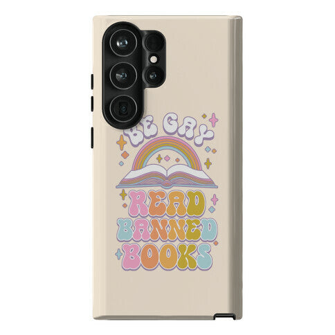 Be Gay Read Banned Books Phone Case