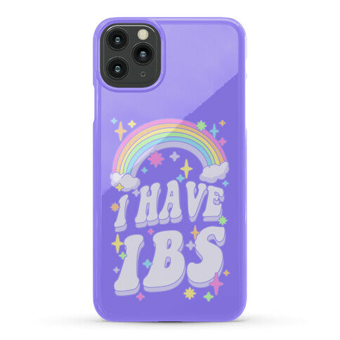 I Have IBS Phone Case