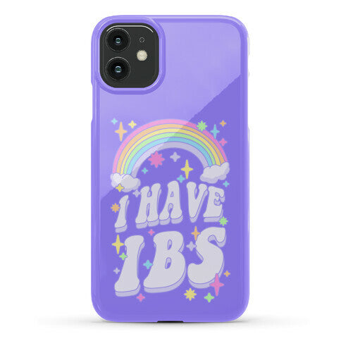 I Have IBS Phone Case