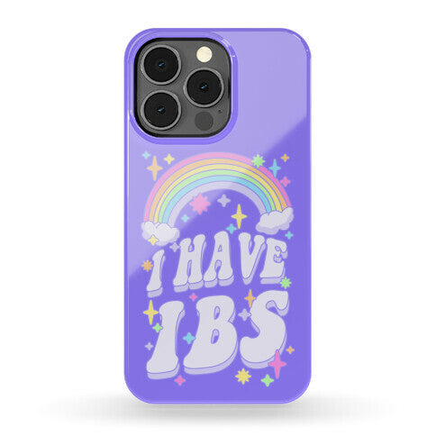I Have IBS Phone Case