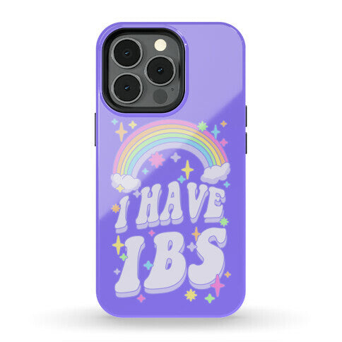 I Have IBS Phone Case