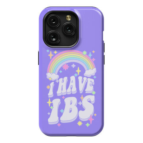 I Have IBS Phone Case