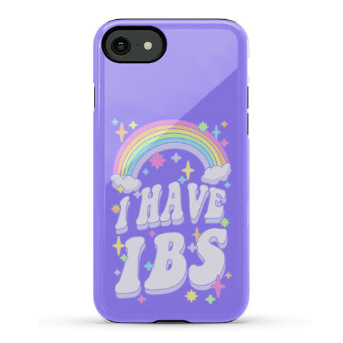 I Have IBS Phone Case