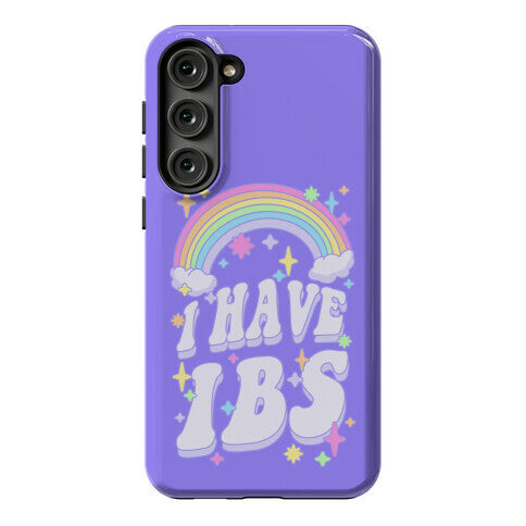 I Have IBS Phone Case