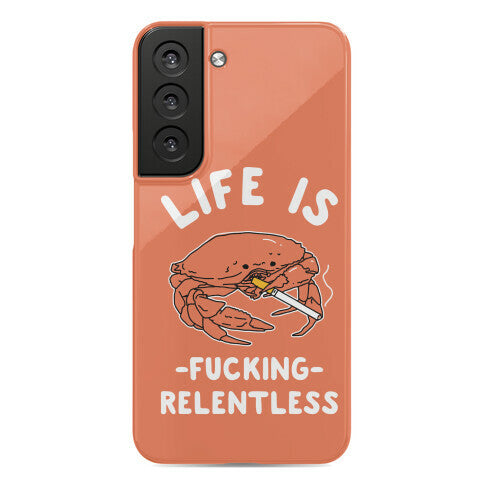Life is Fucking Relentless Phone Case