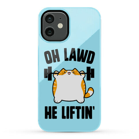 Oh Lawd He Liftin' Phone Case