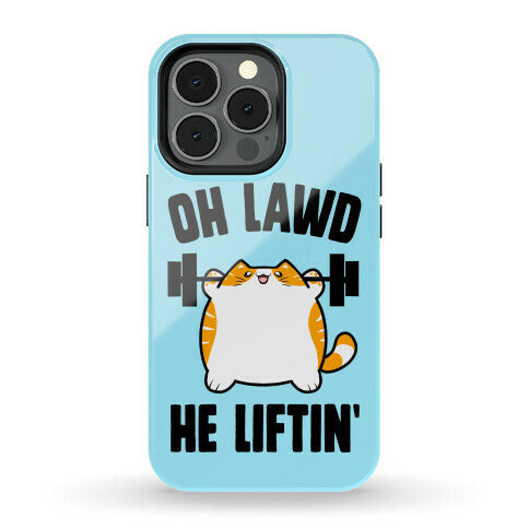 Oh Lawd He Liftin' Phone Case