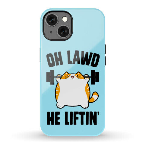 Oh Lawd He Liftin' Phone Case