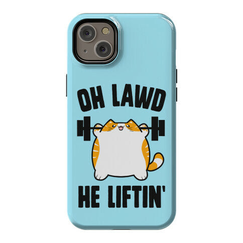 Oh Lawd He Liftin' Phone Case