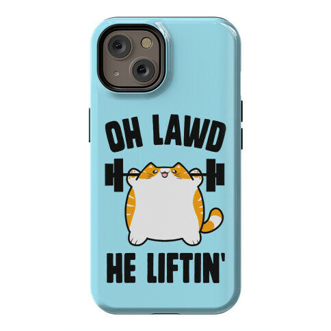 Oh Lawd He Liftin' Phone Case