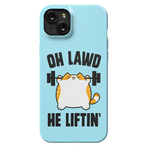 Oh Lawd He Liftin' Phone Case