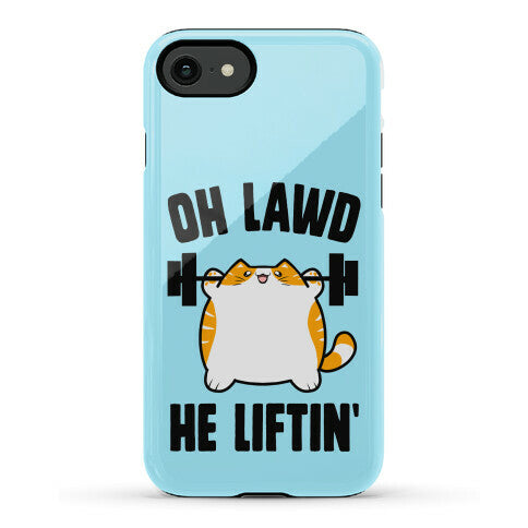 Oh Lawd He Liftin' Phone Case