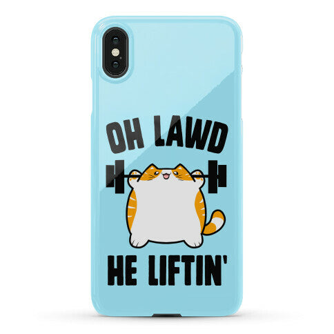 Oh Lawd He Liftin' Phone Case