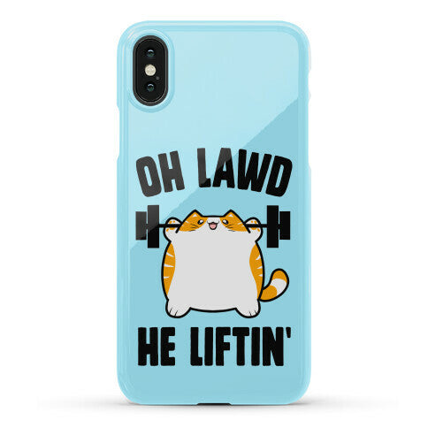 Oh Lawd He Liftin' Phone Case
